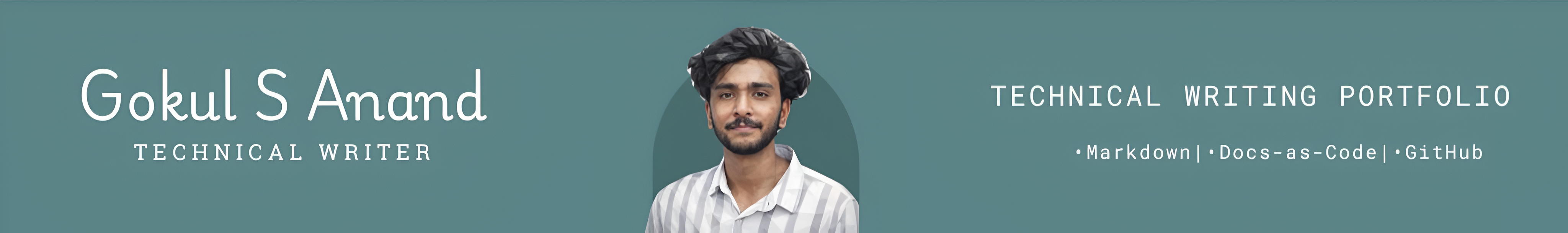 Gokul S Anand — Technical Writer